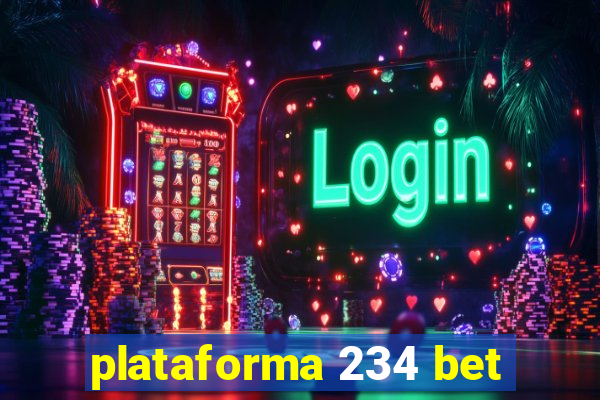 plataforma 234 bet